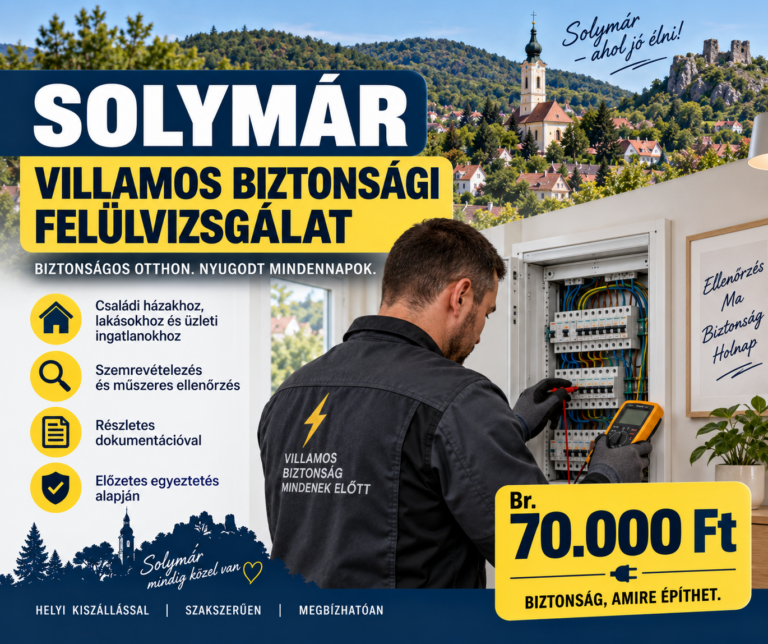 Villamos biztonsági felülvizsgálat Solymár